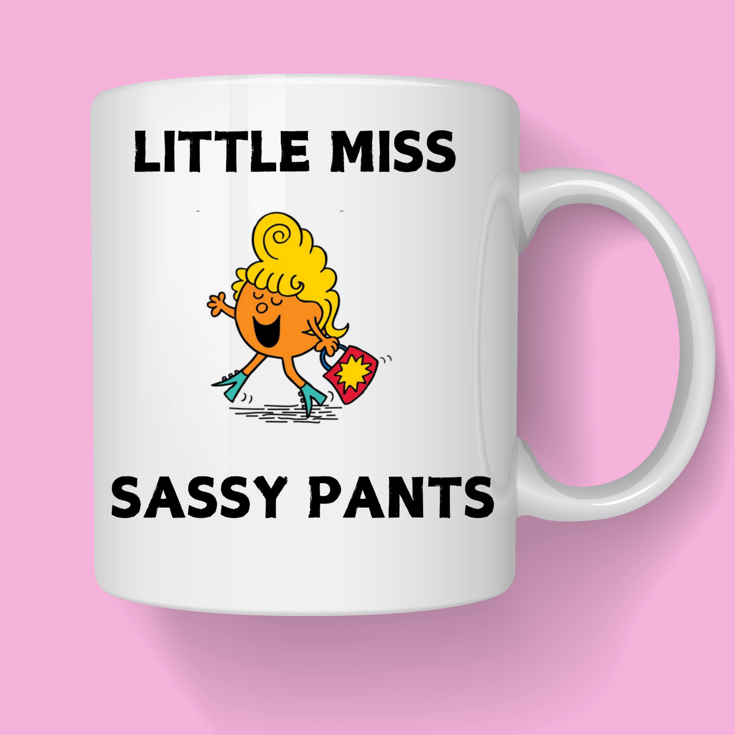 Miss Sassy Pants