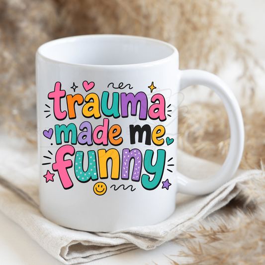 Trauma made me funny
