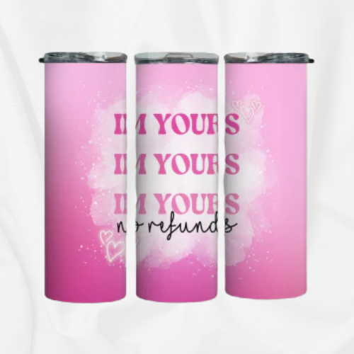 Im Yours No Refunds